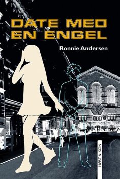 Date med en engel, Ronnie Andersen