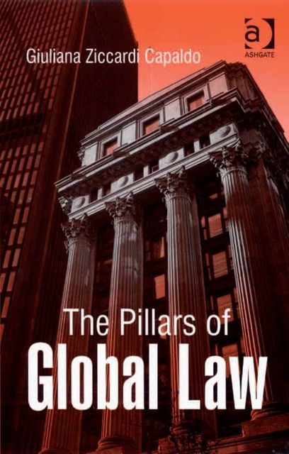 The Pillars of Global Law, Ms Giuliana Ziccardi Capaldo