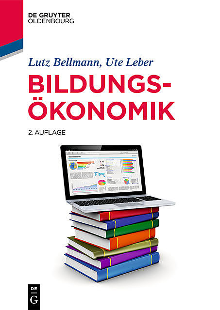 Bildungsökonomik, Lutz Bellmann, Ute Leber
