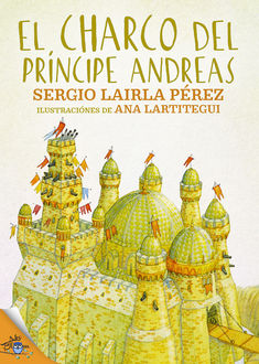 El charco del príncipe Andreas, Ana González Lartitegui, Sergio Lairla