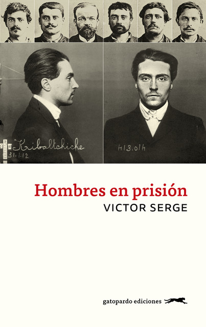 Hombres en prisión, Victor Serge