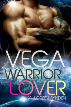 Vega – Warrior Lover 17, Inka Loreen Minden