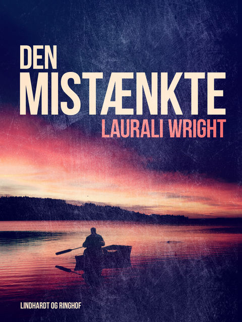 Den mistænkte, Laurali Wright