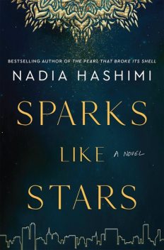 Sparks Like Stars, Nadia Hashimi
