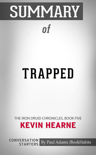Summary of Trapped, Paul Adams