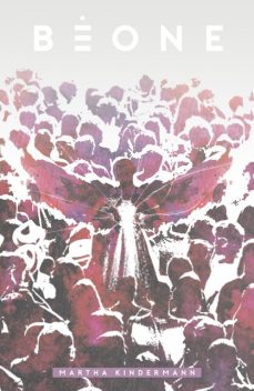 BeOne, Martha Kindermann