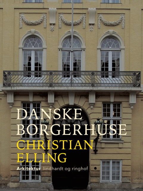 Danske borgerhuse, Christian Elling