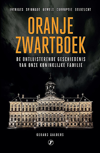 Oranje zwartboek, Gerard Aalders