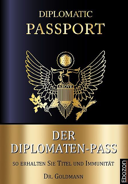 Der Diplomaten-Pass, Goldmann