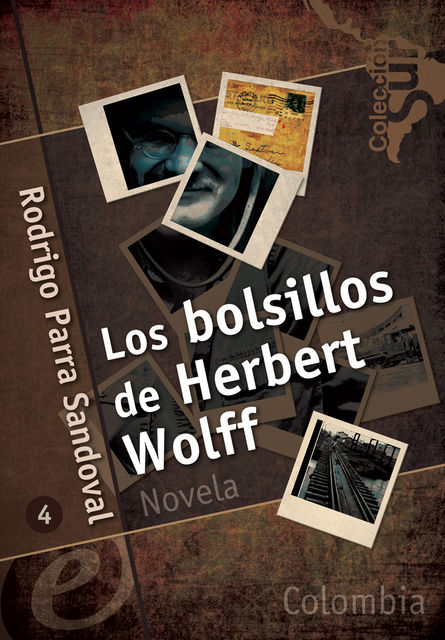 Los bolsillos de Herbert Wolff, Rodrigo Parra Sandoval