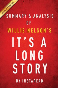 It’s a Long Story by Willie Nelson | Summary & Analysis, Instaread