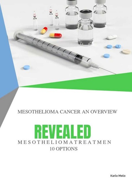 Mesothelioma Cancer an Overview, Karllo MELLO