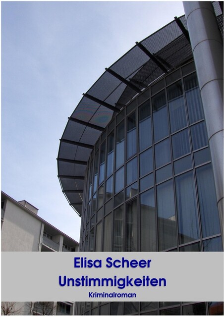 Unstimmigkeiten, Elisa Scheer