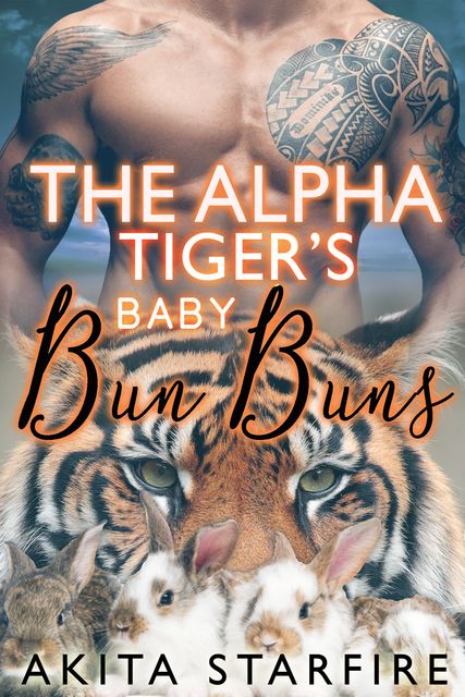 The Alpha Tiger's Baby Bun Buns, Akita StarFire