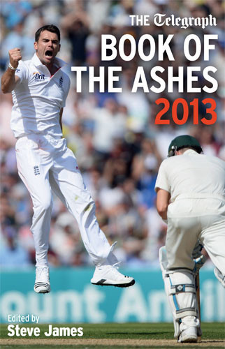The Telegraph Book of the Ashes 2013, The Daily Telegraph