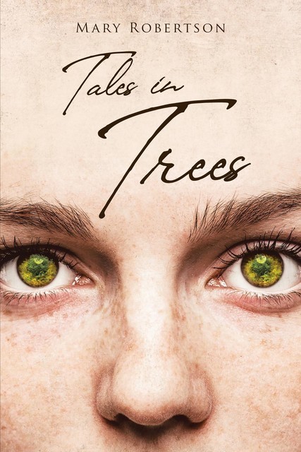 Tales in Trees, Mary Robertson