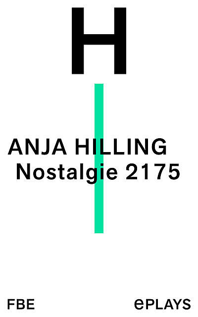 Nostalgie 2175, Anja Hilling