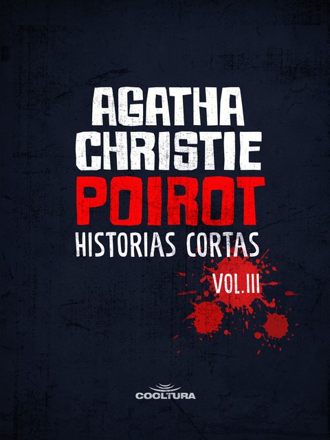 Poirot : Historias cortas Vol. 3, Agatha Christie