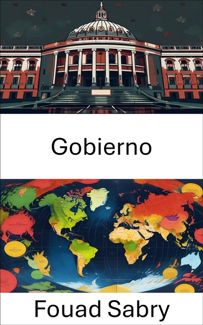 Gobierno, Fouad Sabry