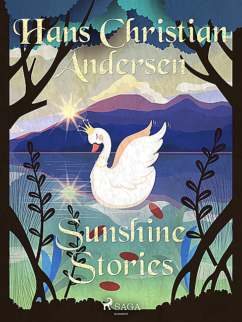 Sunshine Stories, Hans Christian Andersen