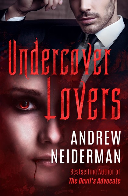 Undercover Lovers, Andrew Neiderman