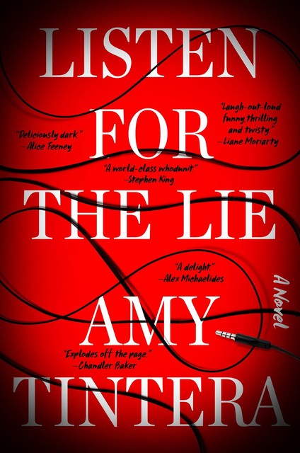 Listen for the Lie: A Novel, Amy Tintera