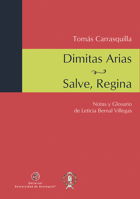 Dimitas Arias / Salve, Regina, Tomás Carrasquilla