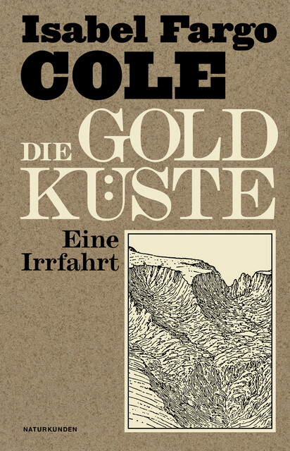 Die Goldküste, Isabel Fargo Cole