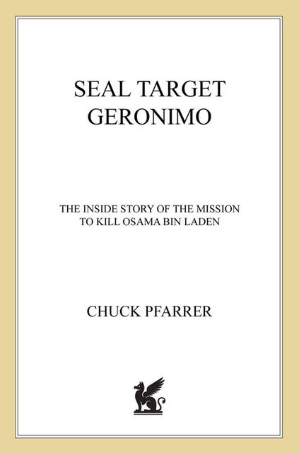 SEAL Target Geronimo: The Inside Story of the Mission to Kill Osama bin Laden, Pfarrer Chuck