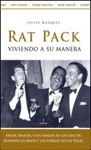 Rat Pack, Viviendo A Su Manera, Javier Marquez