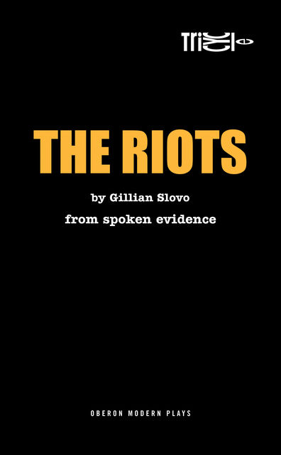 The Riots, Gillian Slovo