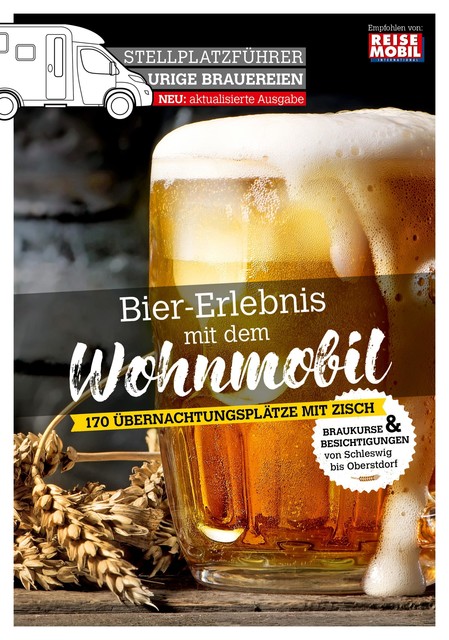 Stellplatzführer Urige Brauereien, aktualisierte Auflage, Reisemobil International