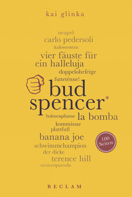 Bud Spencer. 100 Seiten, Kai Glinka
