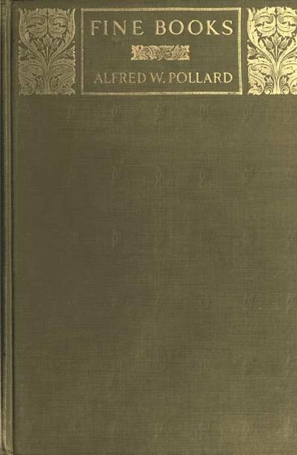 Fine Books, Alfred W.Pollard