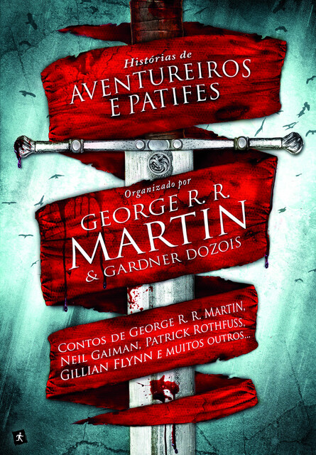 Histórias de Aventureiros e Patifes, George R.R.Martin
