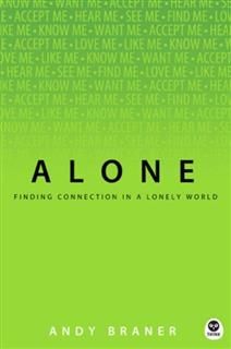Alone, Andy Braner