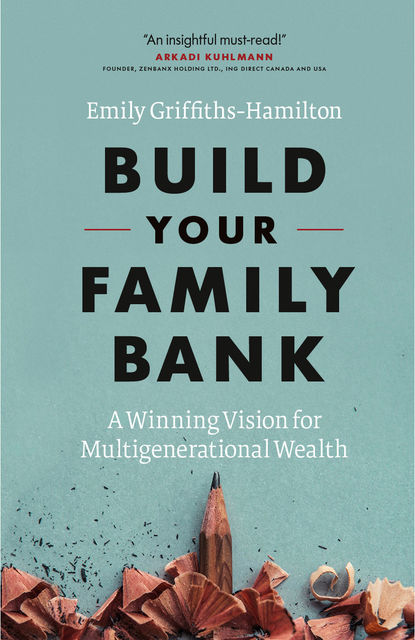 Build Your Family Bank, Emily Griffiths-Hamilton