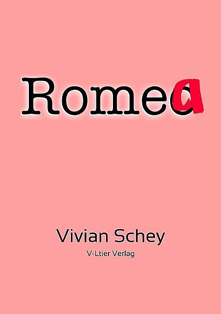 Romea, Vivian Schey