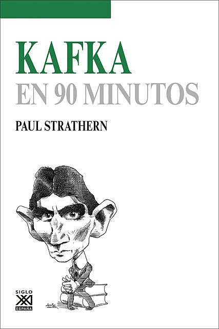 Kafka en 90 minutos, Paul Strathern