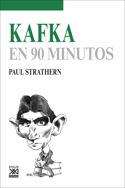 Kafka en 90 minutos, Paul Strathern