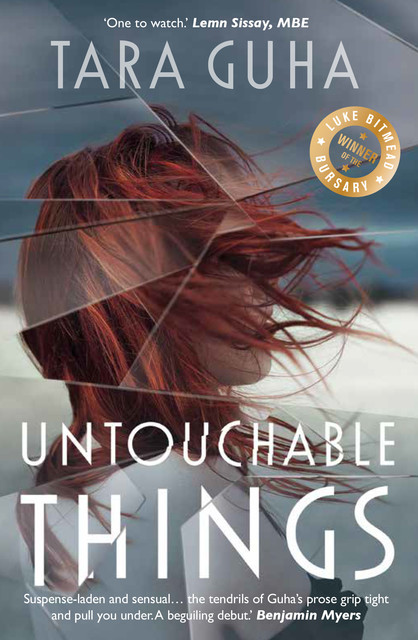 Untouchable Things, Tara Guha