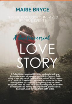 A Controversial Love Story. The Border Between Us, Marie Bryce