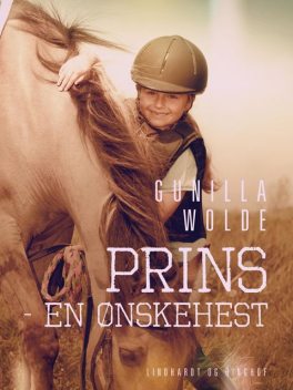 Prins – en ønskehest, Gunilla Wolde