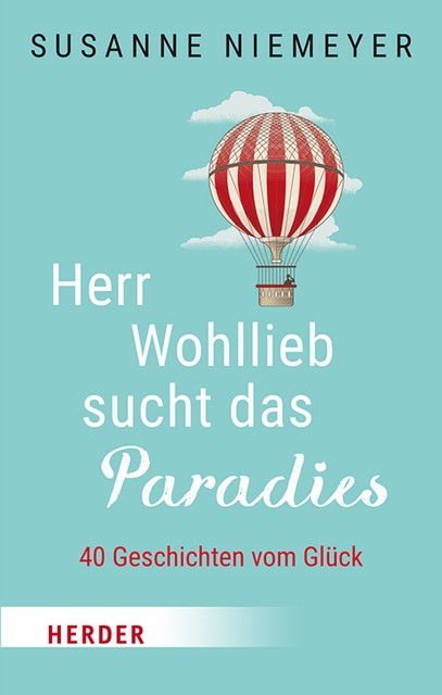 Herr Wohllieb sucht das Paradies, Susanne Niemeyer