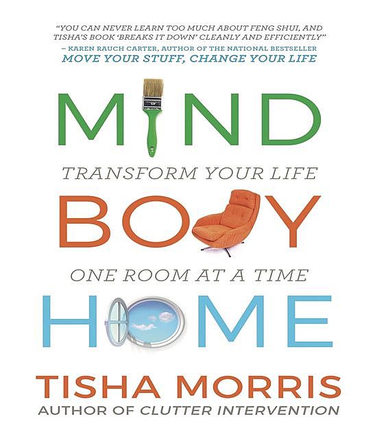 Mind Body Home, Tisha Morris