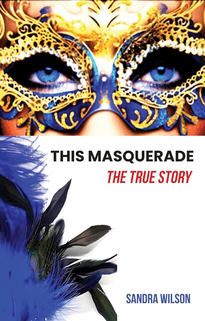 This Masquerade, Sandra Wilson