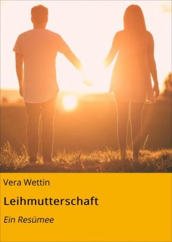 Leihmutterschaft, Vera Wettin