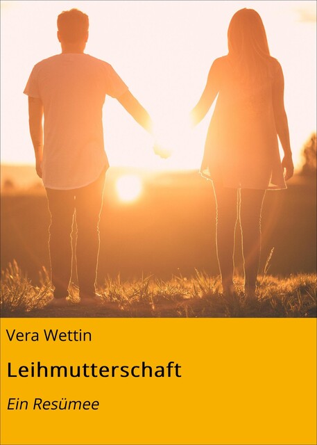 Leihmutterschaft, Vera Wettin