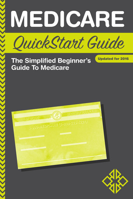 Medicare QuickStart Guide, ClydeBank Finance