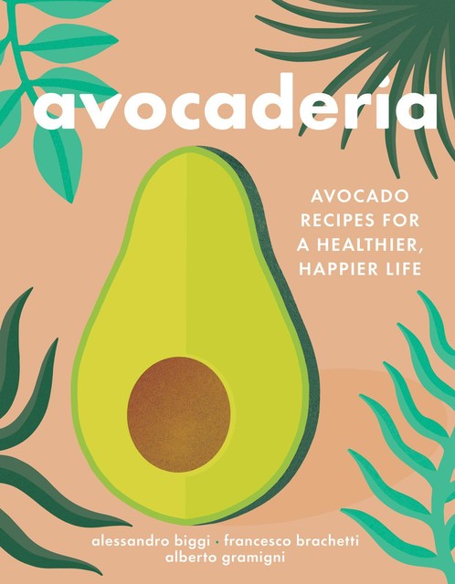 Avocaderia, Alberto Gramigni, Alessandro Biggi, Francesco Brachetti